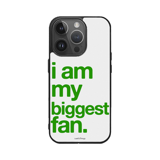 I am my biggest fan
